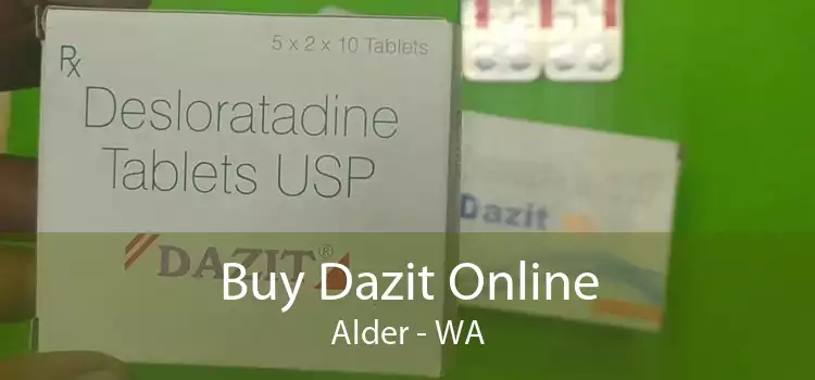 Buy Dazit Online Alder - WA