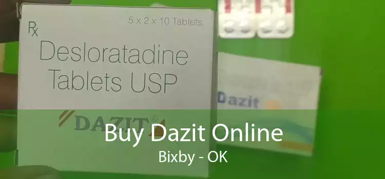 Buy Dazit Online Bixby - OK