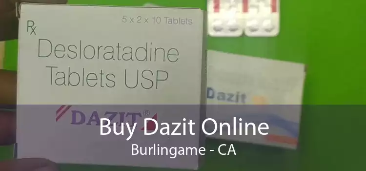 Buy Dazit Online Burlingame - CA