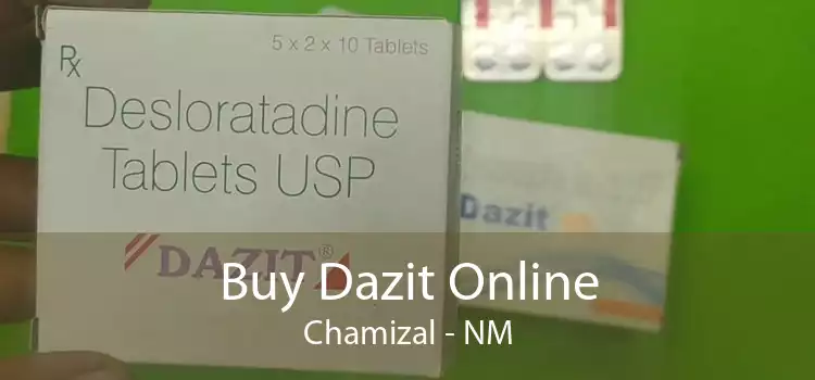 Buy Dazit Online Chamizal - NM