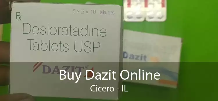 Buy Dazit Online Cicero - IL