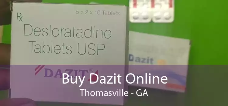 Buy Dazit Online Thomasville - GA