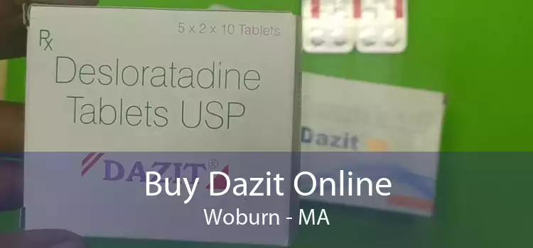 Buy Dazit Online Woburn - MA